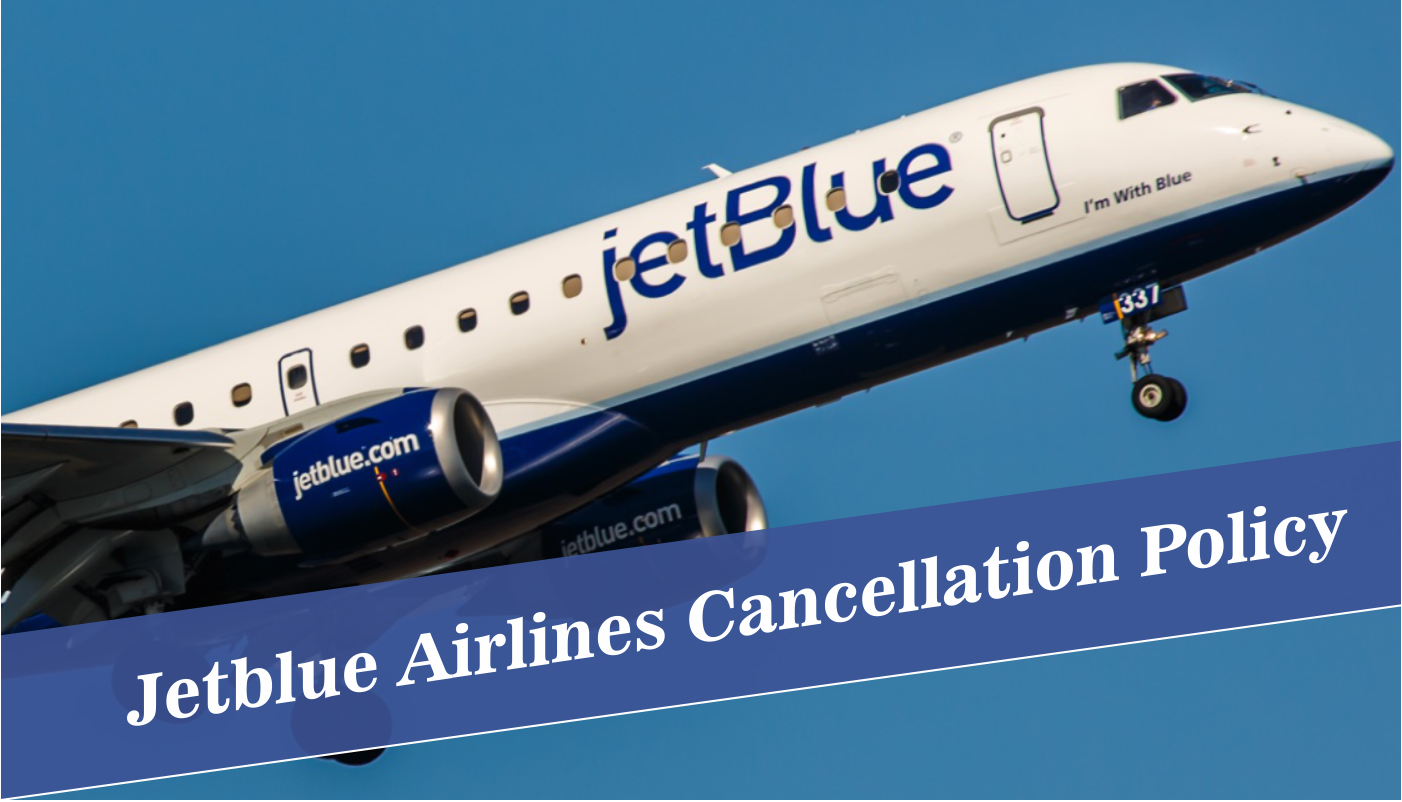 jetblue-cancellation-policy
